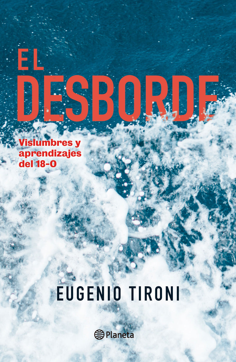El desborde                                        -  Eugenio Tironi