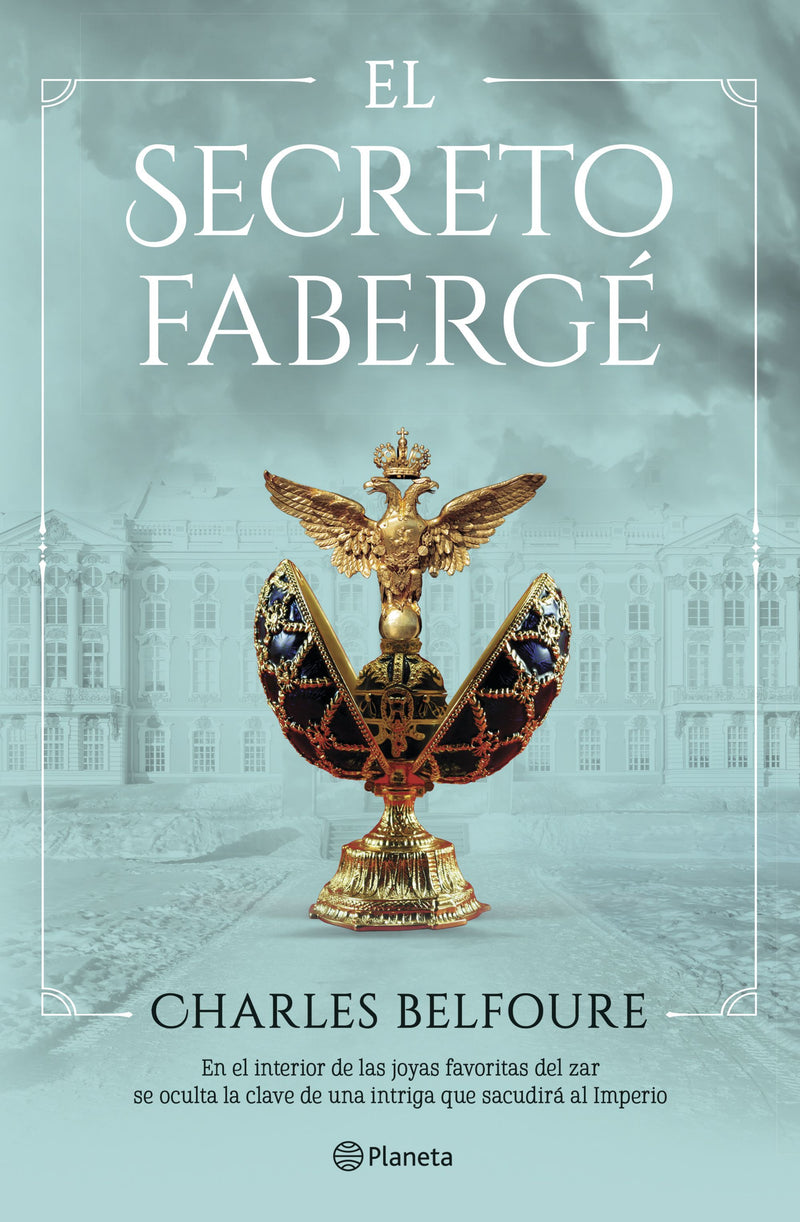 El secreto Fabergé                                 -  Charles Belfoure