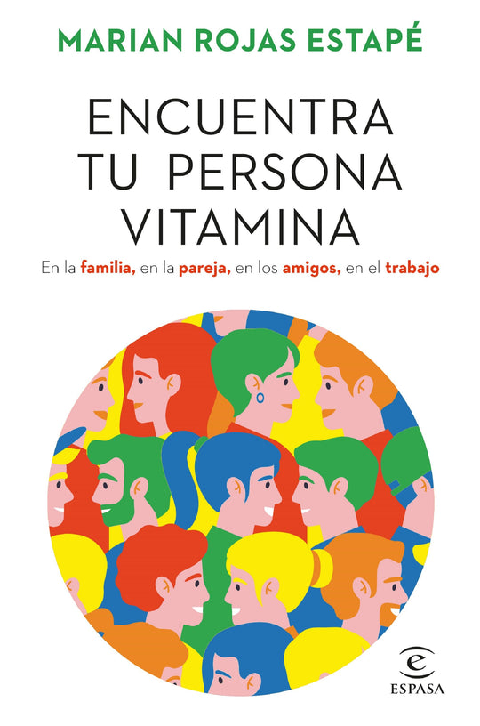 Encuentra tu persona vitamina                      -  Marian Rojas Estapé