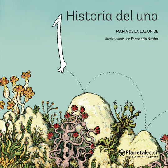 Historia del uno                                   -  María de la Luz Uribe Fernando Krhan Parada