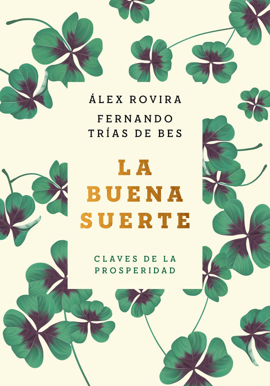 La buena suerte                                    -  Fernando Trías de Bes Álex Rovira