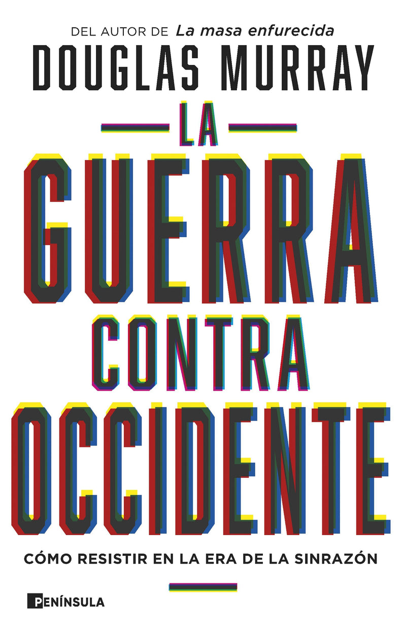 La guerra contra Occidente                         -  Douglas Murray