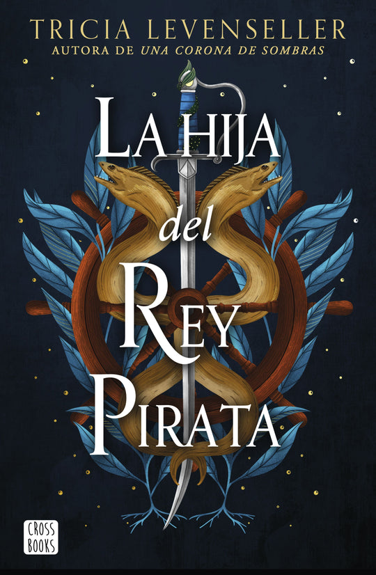 La hija del rey pirata                             -  Tricia Levenseller
