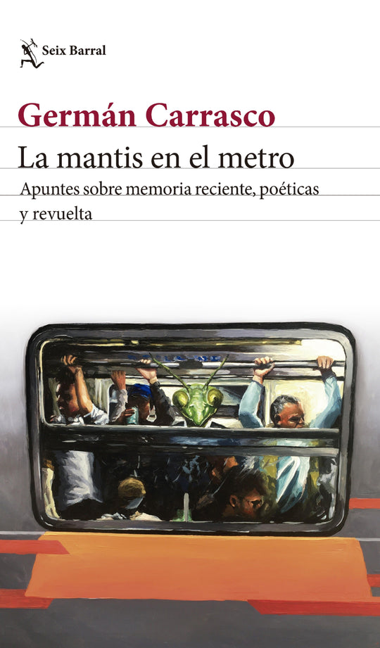 La mantis en el metro                              -  Germán Carrasco