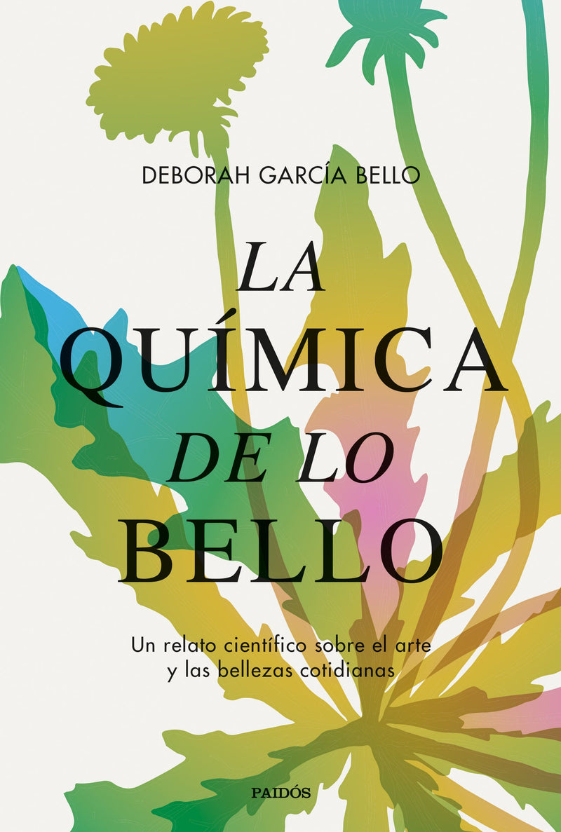 La química de lo bello                             -  Deborah García Bello
