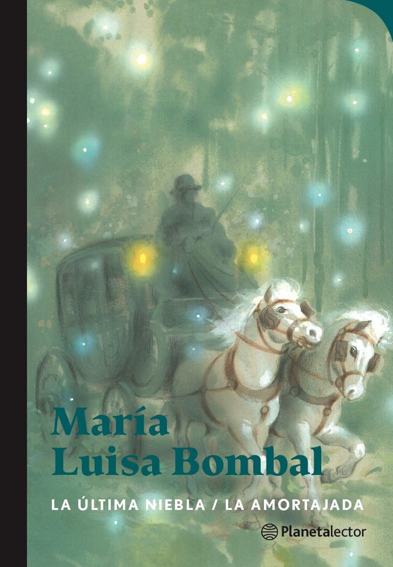 La última niebla / La amortajada                   -  María Luisa Bombal