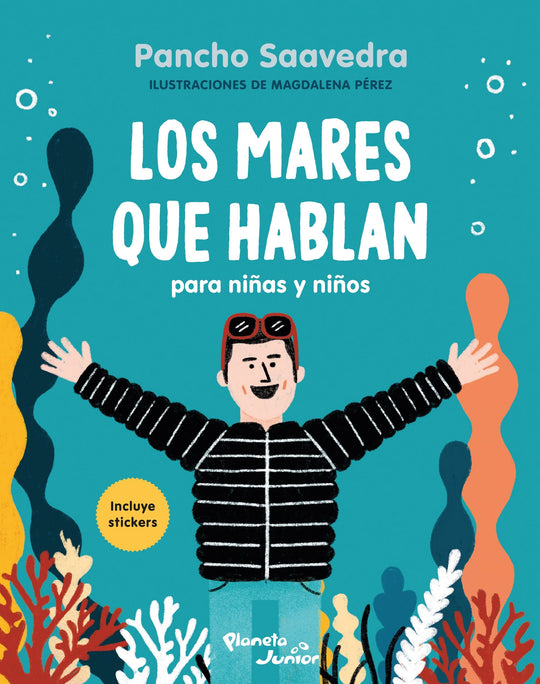 Los mares que hablan para niñas y niños            -  Francisco Saavedra