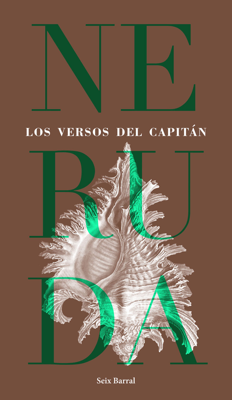 Los versos del capitán                             -  Pablo Neruda