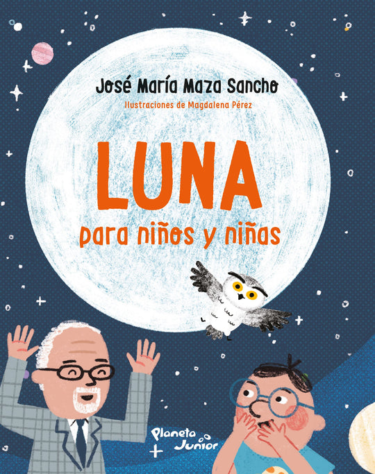 Luna para niños y niñas                            -  José Maza