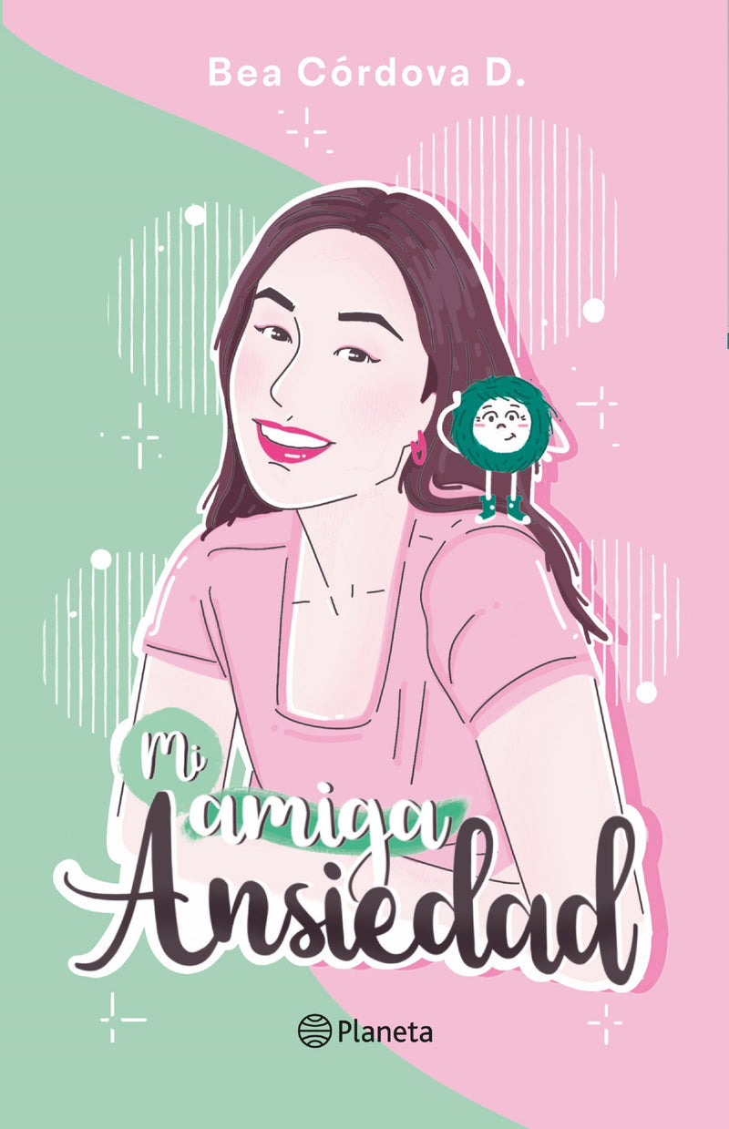 Mi amiga ansiedad                                  -  Beatriz Córdova