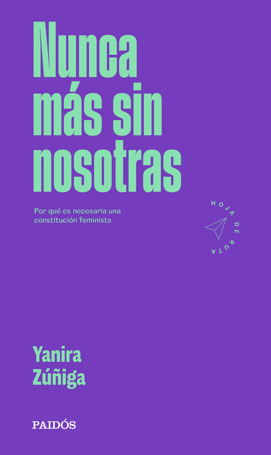Nunca más sin nosotras                             -  Yanira Zuñiga