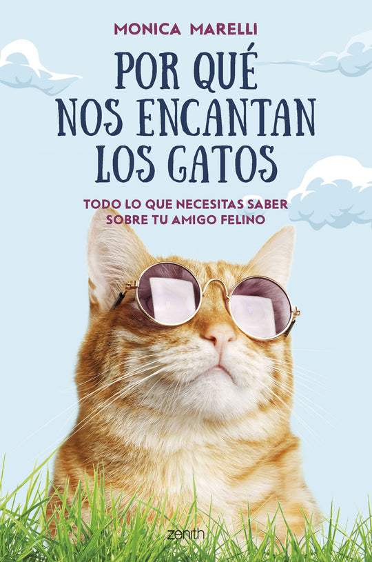 Por qué nos encantan los gatos                     -  Monica Marelli