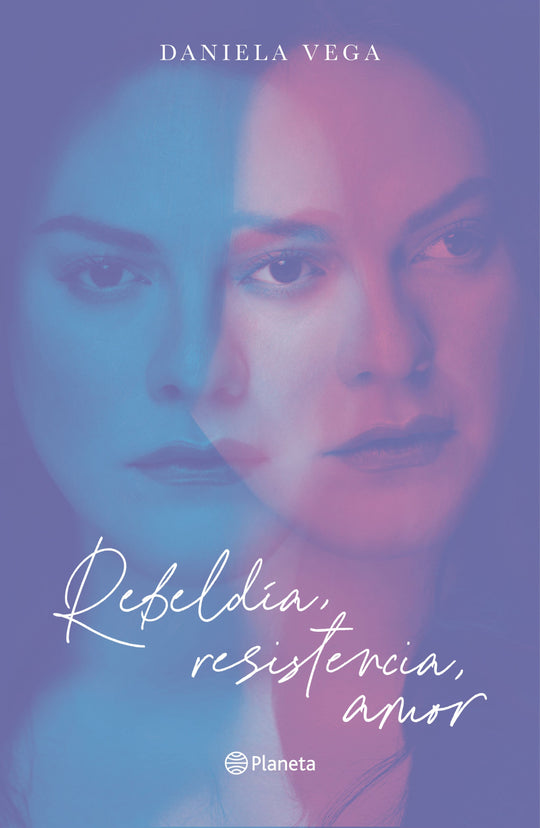 Rebeldía, resistencia, amor                        -  Daniela Vega