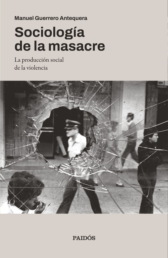 Sociología de la masacre                           -  Manuel Guerrero