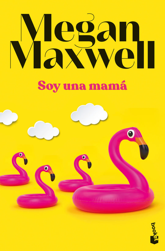 Soy una mamá                                       -  Megan Maxwell