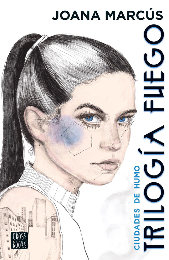 Trilogía Fuego 1. Ciudades de humo                 -  Joana Marcús