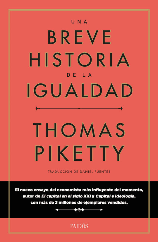 Una breve historia de la igualdad                  -  Thomas Piketty