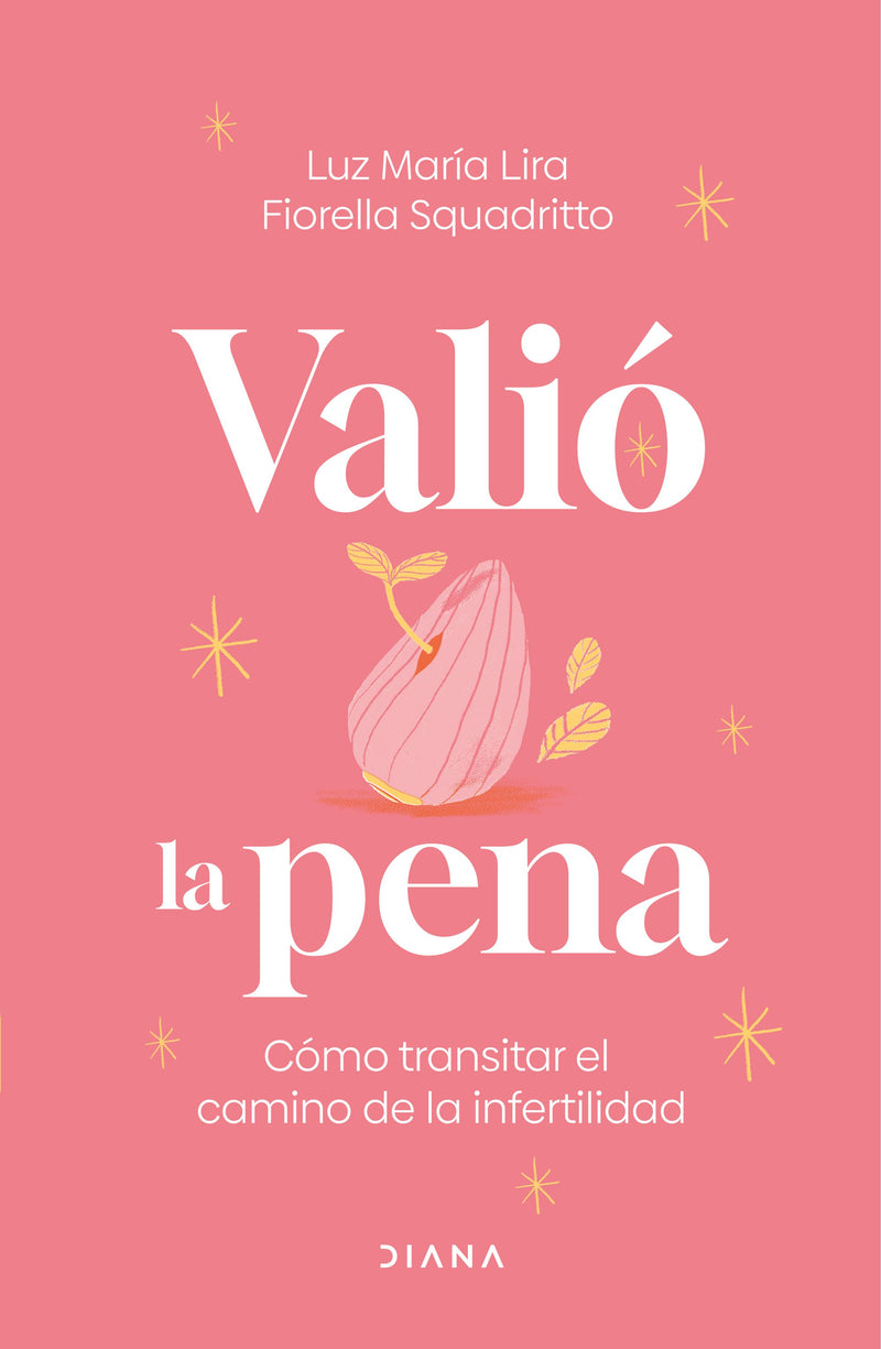 Valió la pena                                      -  Luz María Lira Fiorella Squadritto